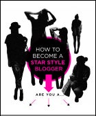 How To Become A Star Style Blogger